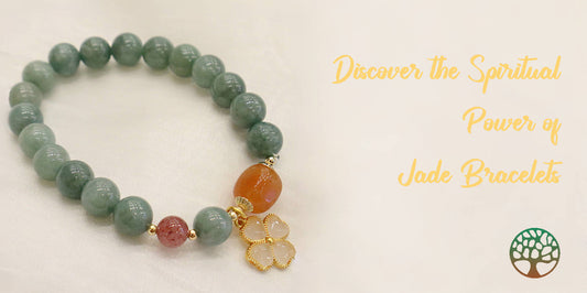 Discover the Spiritual Power of Jade Bracelets