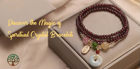 Discover the Magic of Spiritual Crystal Bracelets