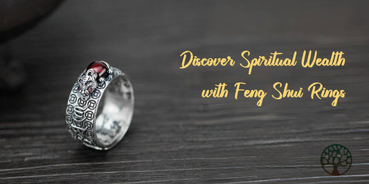 Discover Spiritual Wealth with Feng Shui Rings