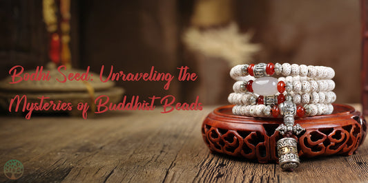 Bodhi Seed Bracelets: Discover the Mystical Power of Buddhist Prayer Beads