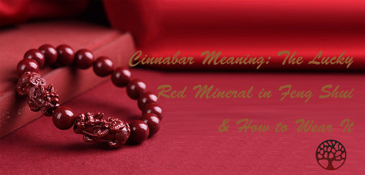 Cinnabar Meaning: The Lucky Red Mineral in Feng Shui & How to Wear It