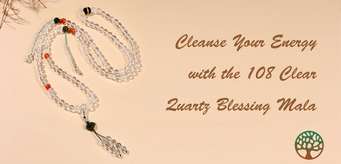 Cleanse Your Energy with the 108 Clear Quartz Blessing Mala
