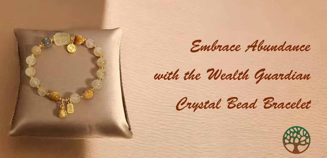 Embrace Abundance with the Wealth Guardian Crystal Bead Bracelet
