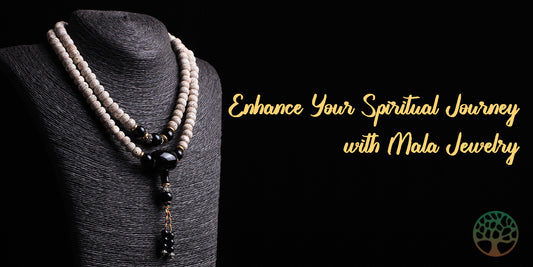 Enhance Your Spiritual Journey with Mala Jewelry