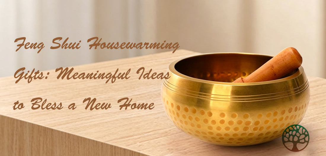 Feng Shui Housewarming Gifts: Meaningful Ideas to Bless a New Home