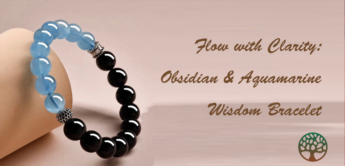 Flow with Clarity: Obsidian & Aquamarine Wisdom Bracelet