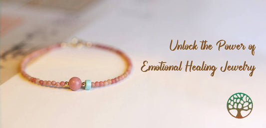 Unlock the Power of Emotional Healing Jewelry