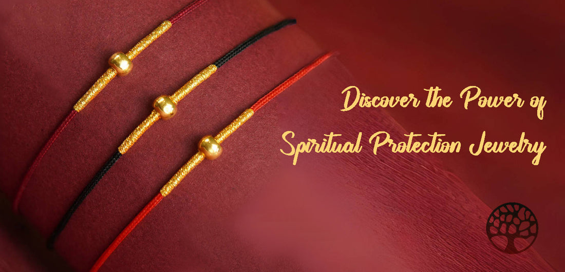 Discover the Power of Spiritual Protection Jewelry