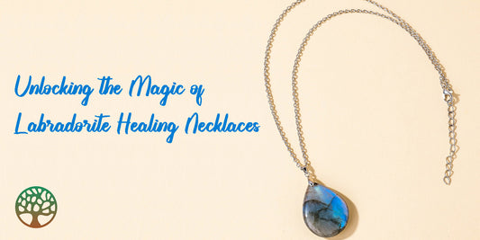 Unlocking the Magic of Labradorite Healing Necklaces