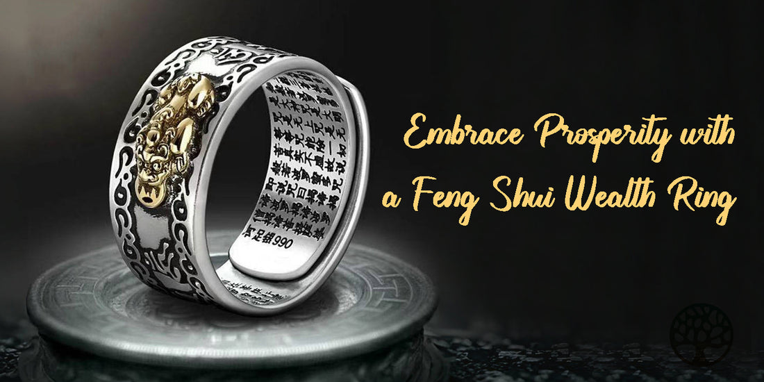 Embrace Prosperity with a Feng Shui Wealth Ring