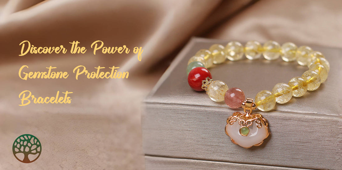Discover the Power of Gemstone Protection Bracelets