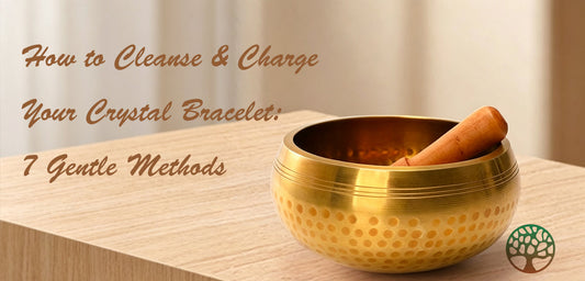 How to Cleanse & Charge Your Crystal Bracelet: 7 Gentle Methods