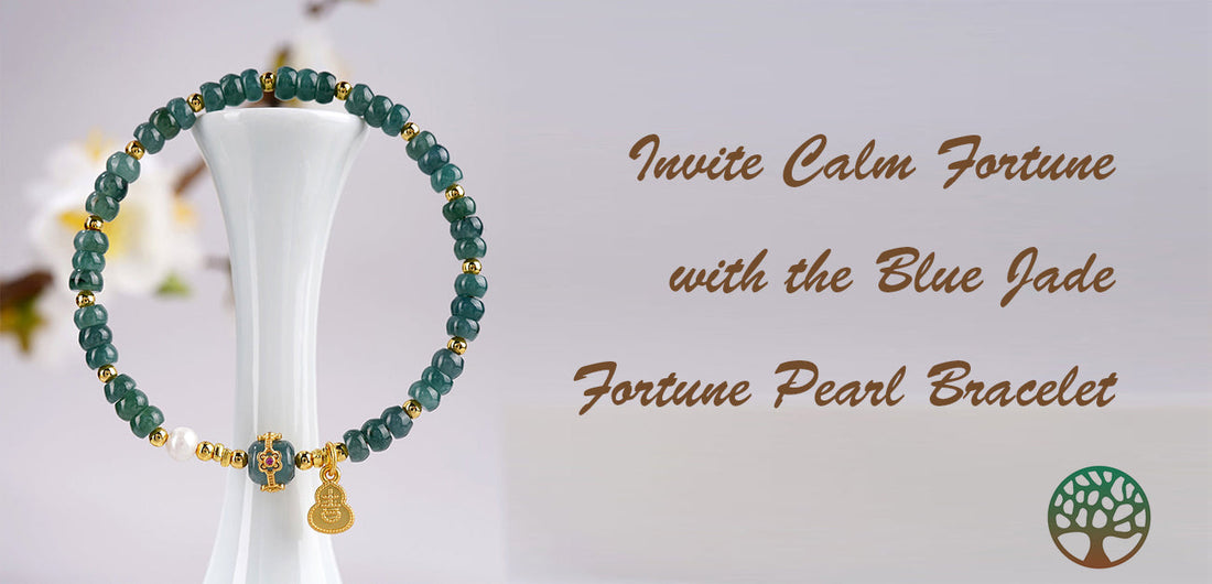 Invite Calm Fortune with the Blue Jade Fortune Pearl Bracelet
