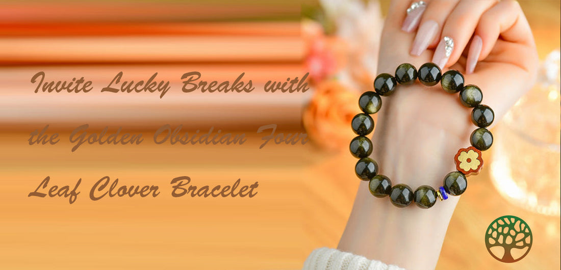 Invite Lucky Breaks with the Golden Obsidian Four Leaf Clover Bracelet