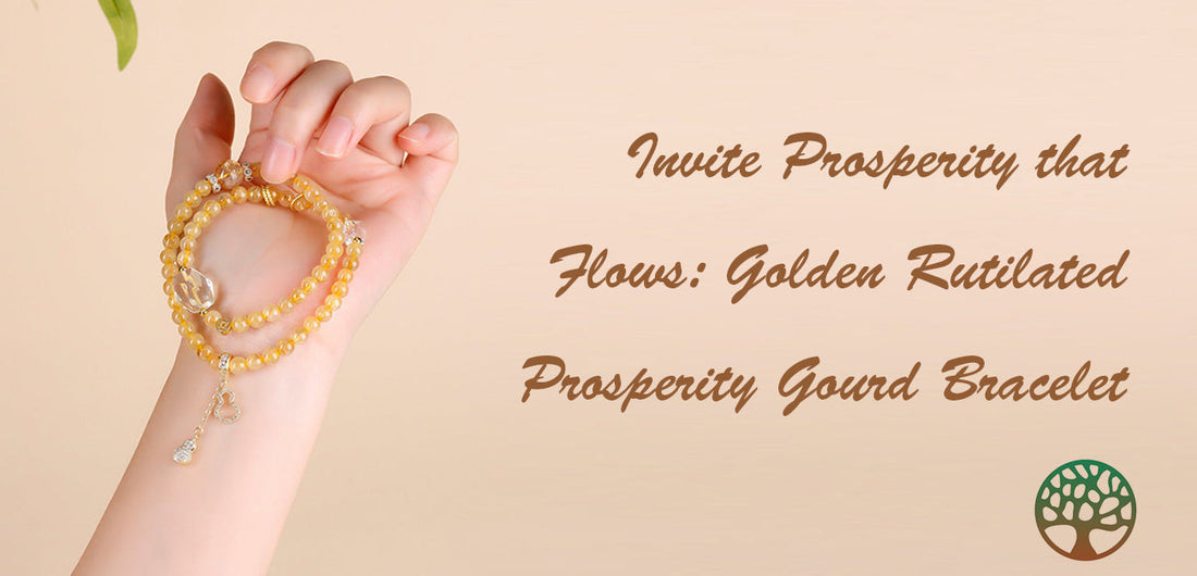 Invite Prosperity that Flows: Golden Rutilated Prosperity Gourd Bracelet