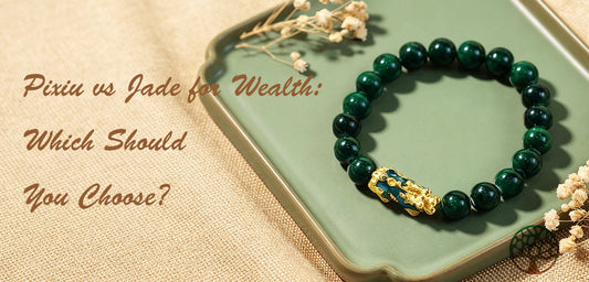 Pixiu vs Jade for Wealth: Which Should You Choose?
