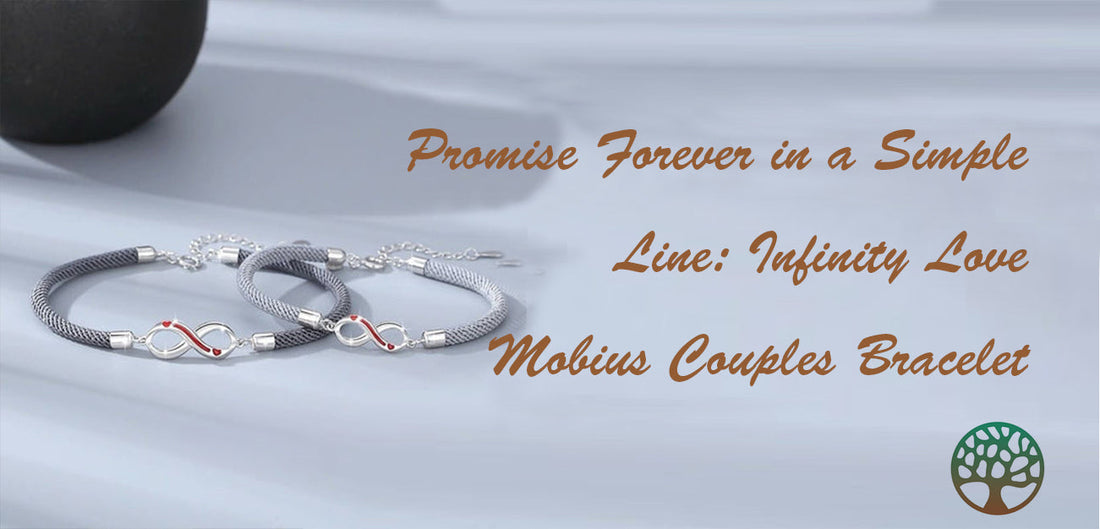 Promise Forever in a Simple Line: Infinity Love Mobius Couples Bracelet