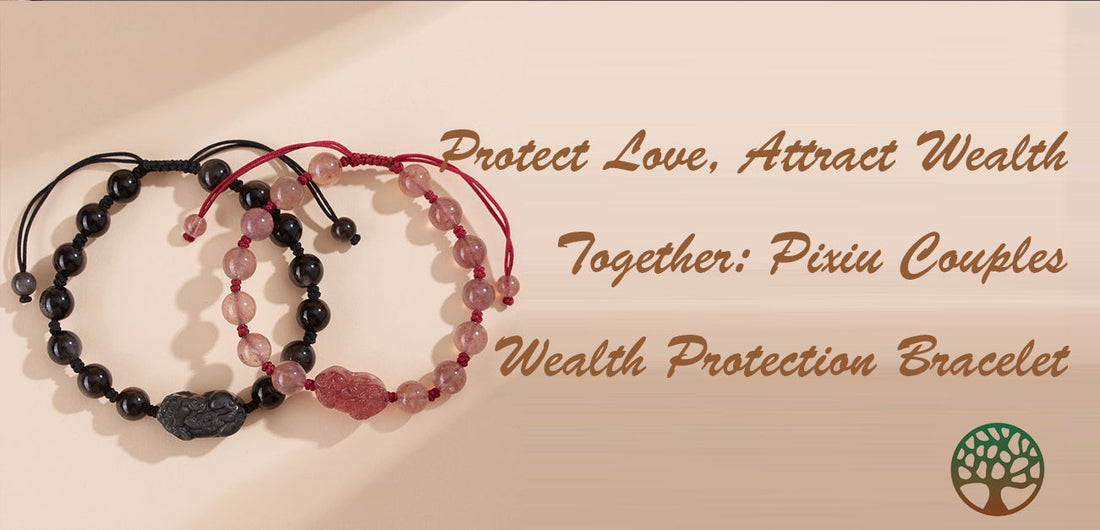 Protect Love, Attract Wealth Together: Pixiu Couples Wealth Protection Bracelet