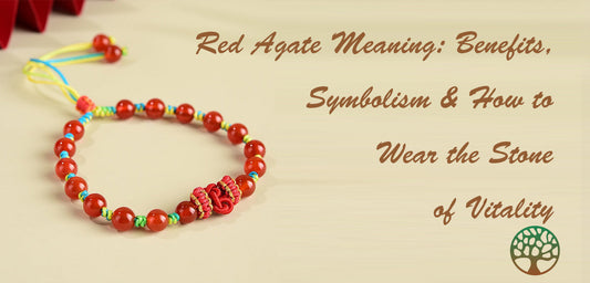 Red Agate Meaning: Benefits, Symbolism & How to Wear the Stone of Vitality