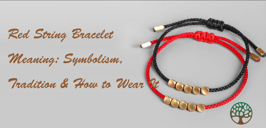 Red String Bracelet Meaning: Symbolism, Tradition & How to Wear It