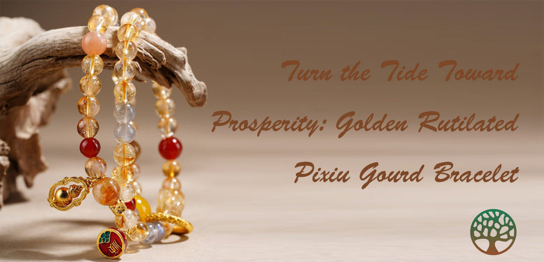 Turn the Tide Toward Prosperity: Golden Rutilated Pixiu Gourd Bracelet