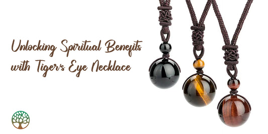 Unlocking Spiritual Benefits with Tiger's Eye Necklace